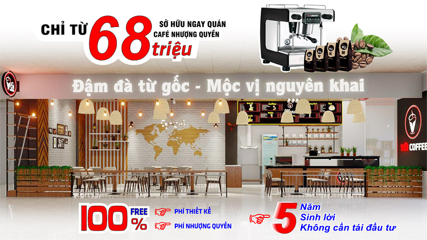 Tư vấn mở quán cafe nhượng quyền thương hiệu Vối Coffee