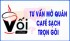 Tư vấn thiết kế mở quán cà phê sạch trọn gói